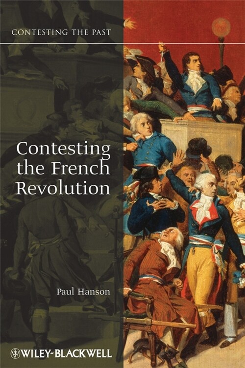 [eBook Code] Contesting the French Revolution (eBook Code, 1st)