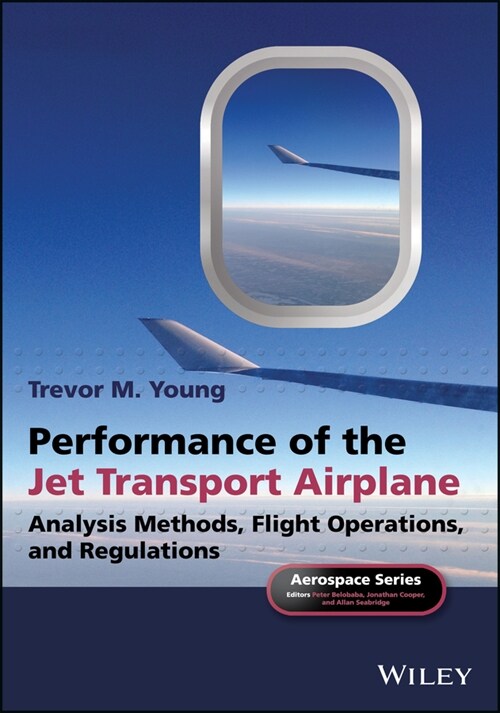 [eBook Code] Performance of the Jet Transport Airplane (eBook Code, 1st)