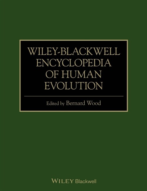 [eBook Code] Wiley-Blackwell Encyclopedia of Human Evolution (eBook Code, 1st)