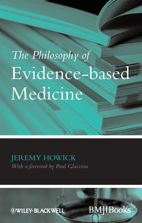 [eBook Code] The Philosophy of Evidence-based Medicine (eBook Code, 1st)