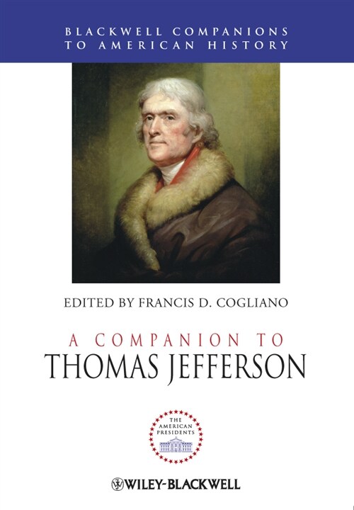 [eBook Code] A Companion to Thomas Jefferson (eBook Code, 1st)