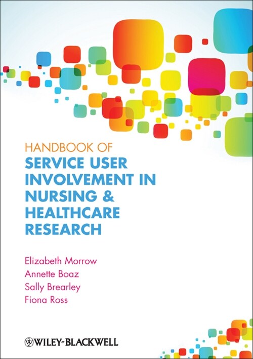 [eBook Code] Handbook of Service User Involvement in Nursing and Healthcare Research (eBook Code, 1st)