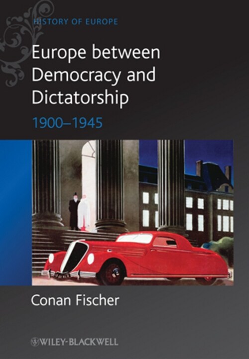 [eBook Code] Europe between Democracy and Dictatorship (eBook Code, 1st)