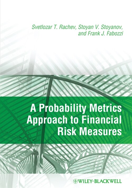 [eBook Code] A Probability Metrics Approach to Financial Risk Measures (eBook Code, 1st)