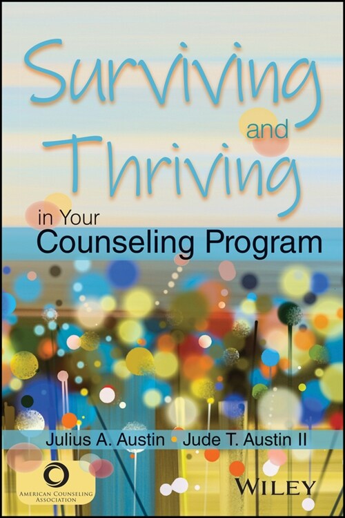 [eBook Code] Surviving and Thriving in Your Counseling Program (eBook Code, 1st)