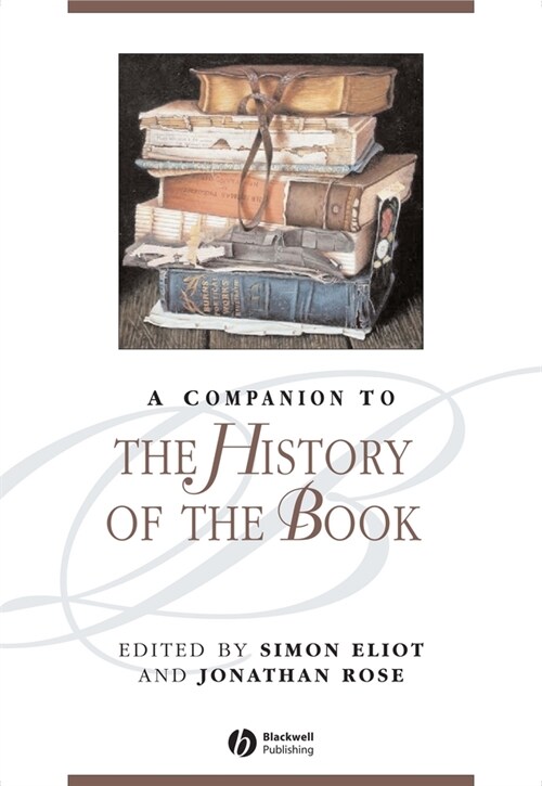 [eBook Code] A Companion to the History of the Book (eBook Code, 1st)