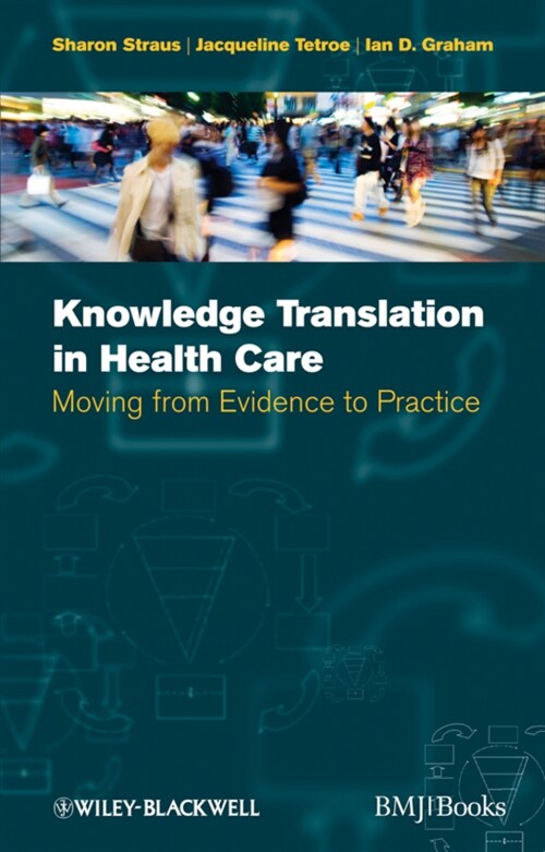 [eBook Code] Knowledge Translation in Health Care (eBook Code, 1st)