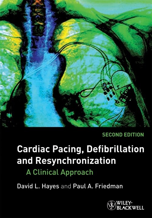 [eBook Code] Cardiac Pacing, Defibrillation and Resynchronization (eBook Code, 2nd)