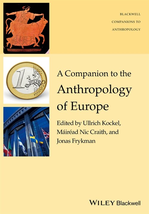 [eBook Code] A Companion to the Anthropology of Europe (eBook Code, 1st)