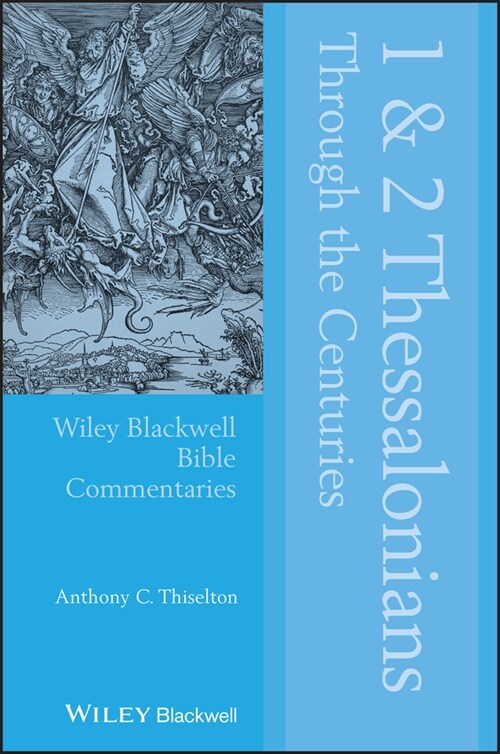 [eBook Code] 1 and 2 Thessalonians Through the Centuries (eBook Code, 1st)