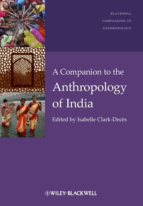 [eBook Code] A Companion to the Anthropology of India (eBook Code, 1st)