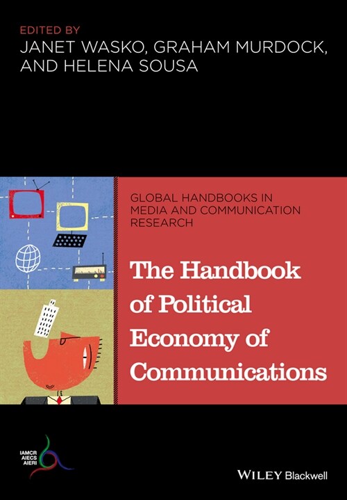 [eBook Code] The Handbook of Political Economy of Communications (eBook Code, 1st)