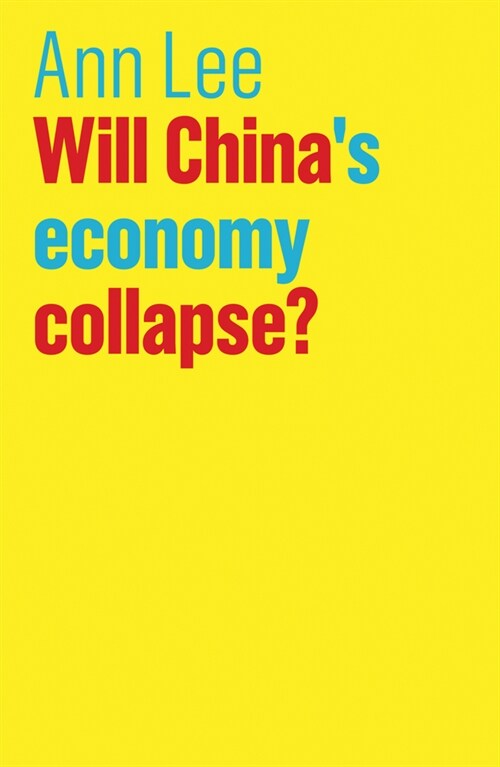 [eBook Code] Will Chinas Economy Collapse? (eBook Code, 1st)