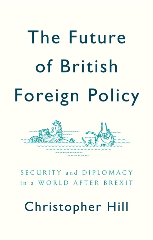 [eBook Code] The Future of British Foreign Policy (eBook Code, 1st)