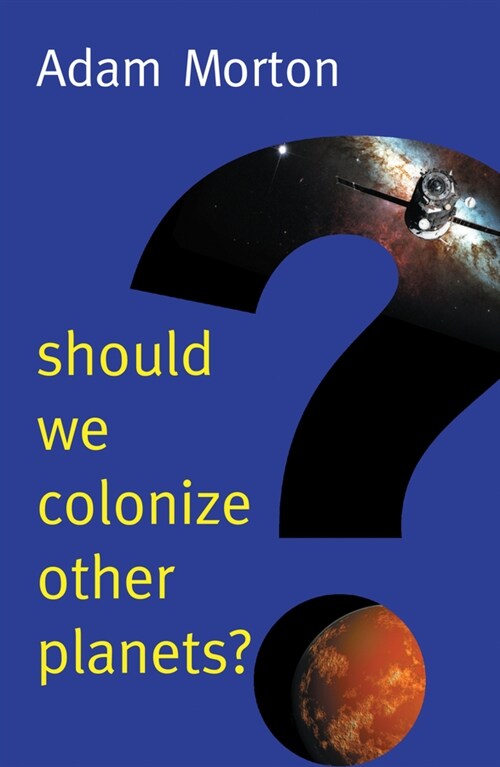[eBook Code] Should We Colonize Other Planets? (eBook Code, 1st)