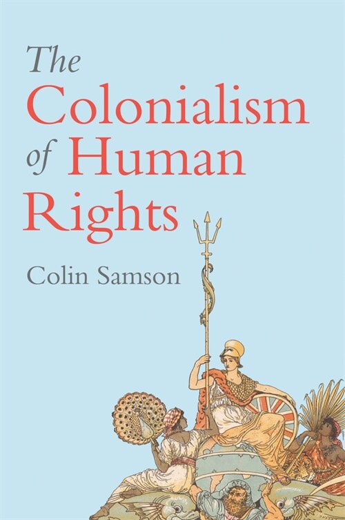 [eBook Code] The Colonialism of Human Rights (eBook Code, 1st)