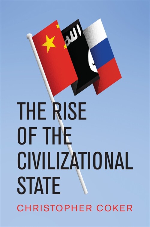[eBook Code] The Rise of the Civilizational State (eBook Code, 1st)
