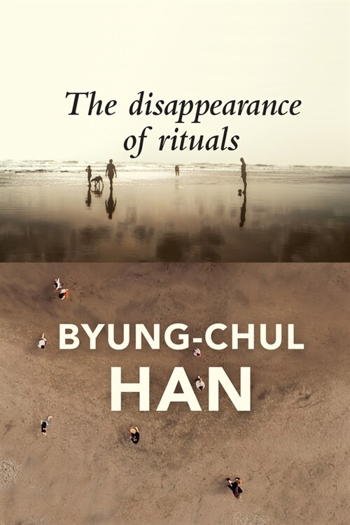 [eBook Code] The Disappearance of Rituals (eBook Code, 1st)