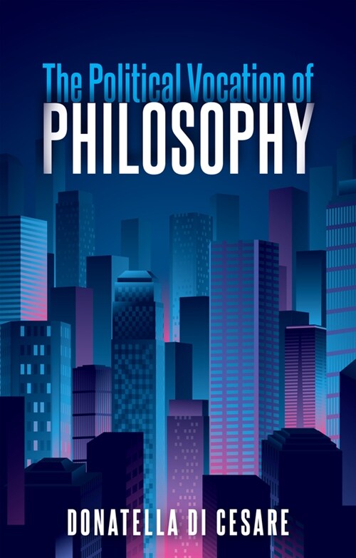 [eBook Code] The Political Vocation of Philosophy (eBook Code, 1st)