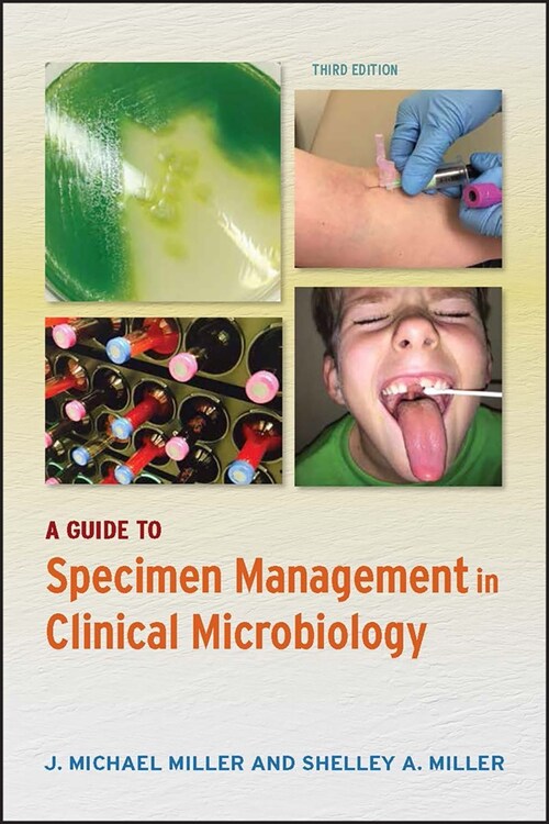 [eBook Code] A Guide to Specimen Management in Clinical Microbiology (eBook Code, 3rd)