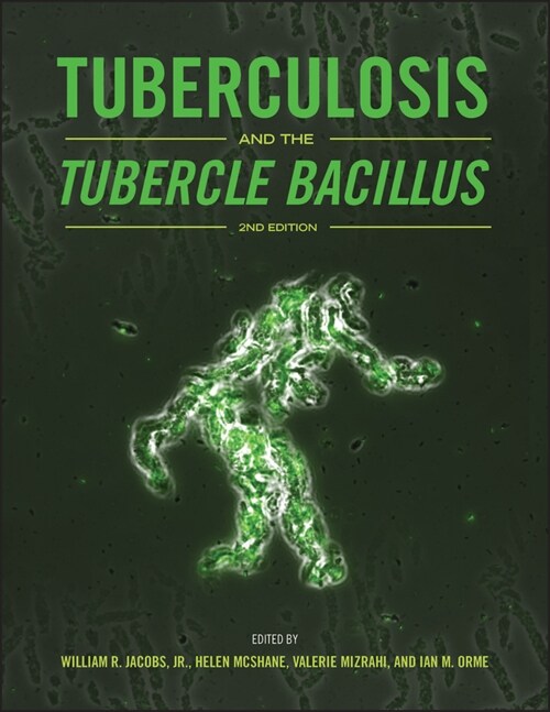 [eBook Code] Tuberculosis and the Tubercle Bacillus (eBook Code, 2nd)