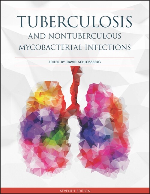 [eBook Code] Tuberculosis and Nontuberculous Mycobacterial Infections (eBook Code, 7th)