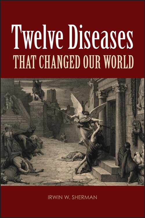 [eBook Code] Twelve Diseases that Changed Our World (eBook Code, 1st)