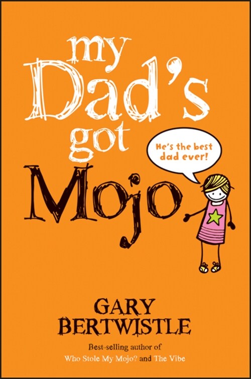 [eBook Code] My Dads Got Mojo (eBook Code, 1st)