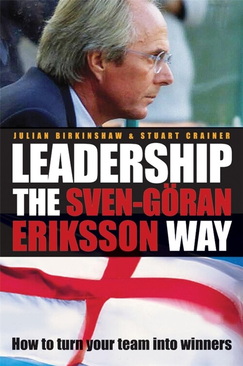 [eBook Code] Leadership the Sven-Gran Eriksson Way (eBook Code, 2nd)