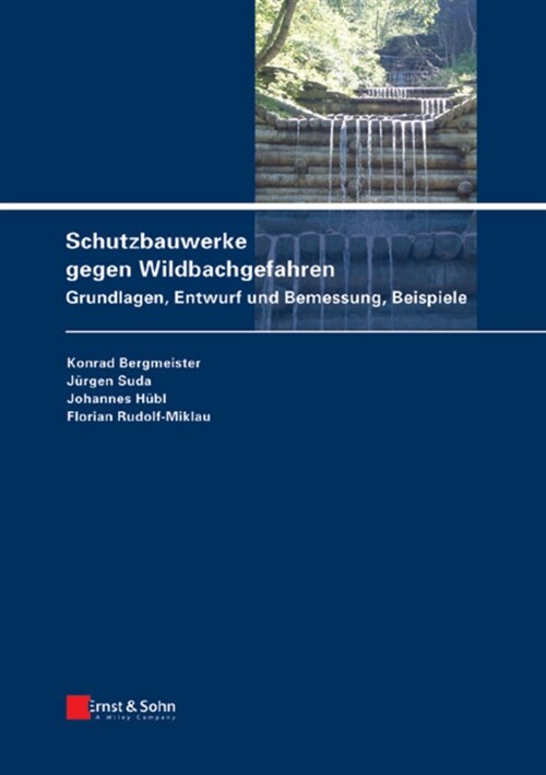 [eBook Code] Schutzbauwerke gegen Wildbachgefahren (eBook Code, 1st)