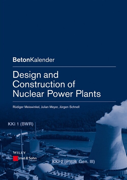 [eBook Code] Design and Construction of Nuclear Power Plants (eBook Code, 1st)