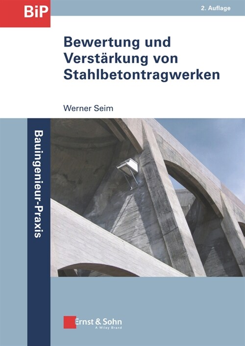 [eBook Code] Bewertung und Verstärkung von Stahlbetontragwerken (eBook Code, 2nd)