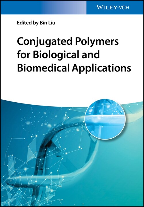 [eBook Code] Conjugated Polymers for Biological and Biomedical Applications (eBook Code, 1st)