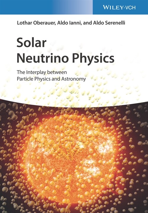 [eBook Code] Solar Neutrino Physics (eBook Code, 1st)