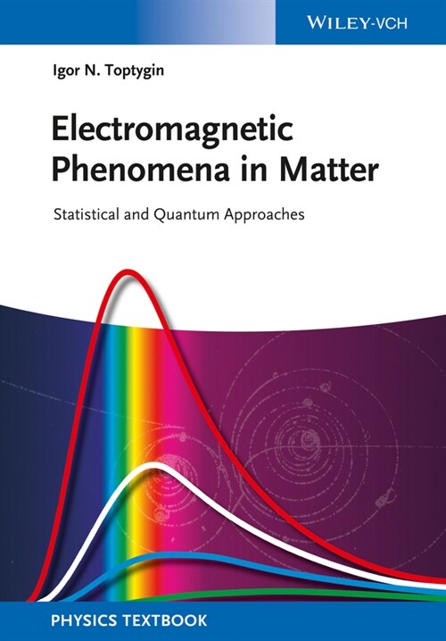 [eBook Code] Electromagnetic Phenomena in Matter (eBook Code, 1st)