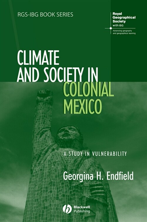 [eBook Code] Climate and Society in Colonial Mexico (eBook Code, 1st)