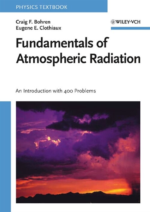 [eBook Code] Fundamentals of Atmospheric Radiation (eBook Code, 1st)