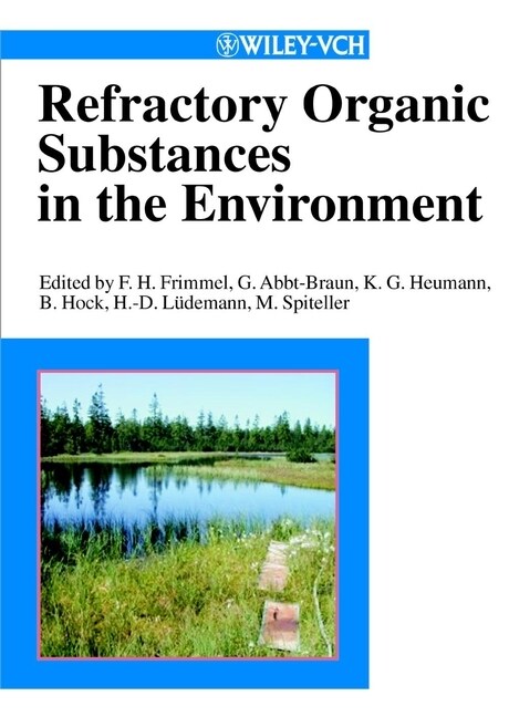 [eBook Code] Refractory Organic Substances in the Environment (eBook Code, 1st)