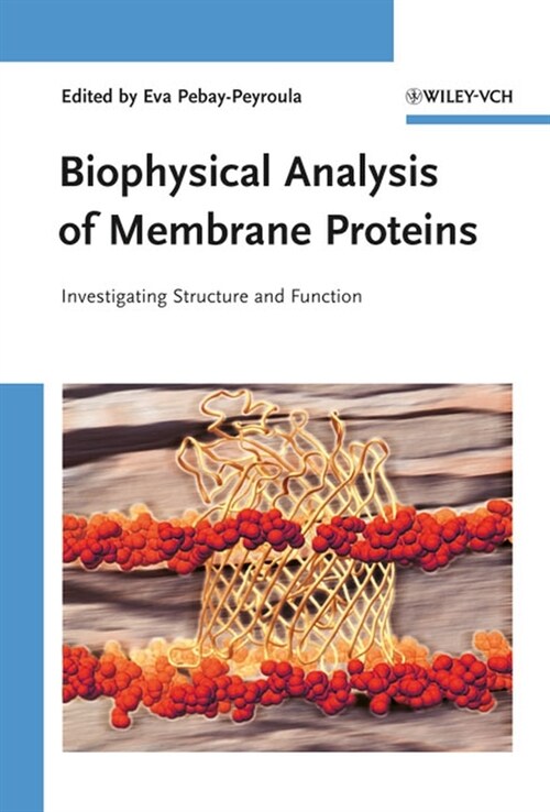 [eBook Code] Biophysical Analysis of Membrane Proteins (eBook Code, 1st)