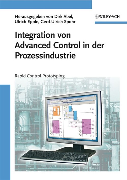 [eBook Code] Integration von Advanced Control in der Prozessindustrie (eBook Code, 1st)