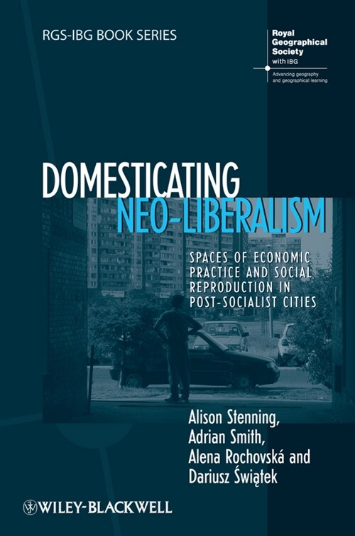[eBook Code] Domesticating Neo-Liberalism (eBook Code, 1st)