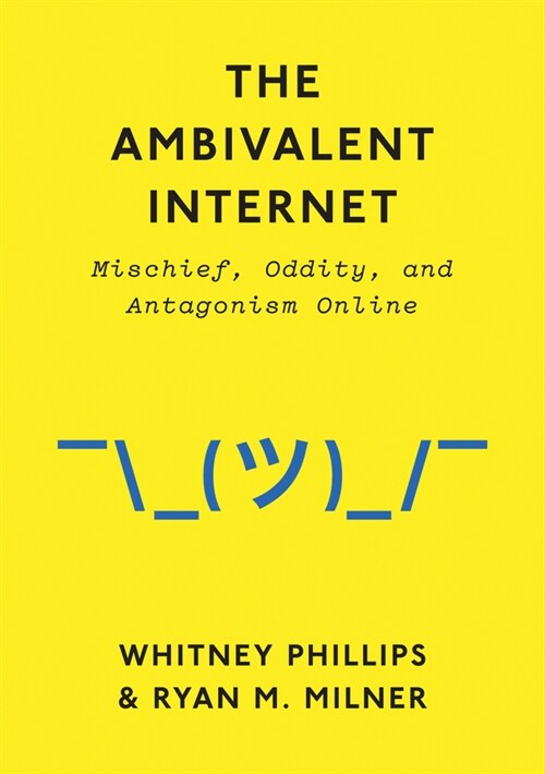 [eBook Code] The Ambivalent Internet (eBook Code, 1st)