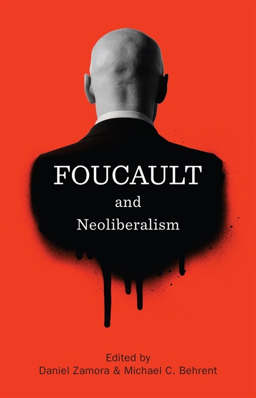 [eBook Code] Foucault and Neoliberalism (eBook Code, 1st)