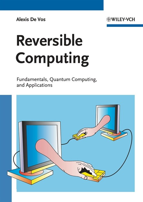 [eBook Code] Reversible Computing (eBook Code, 1st)