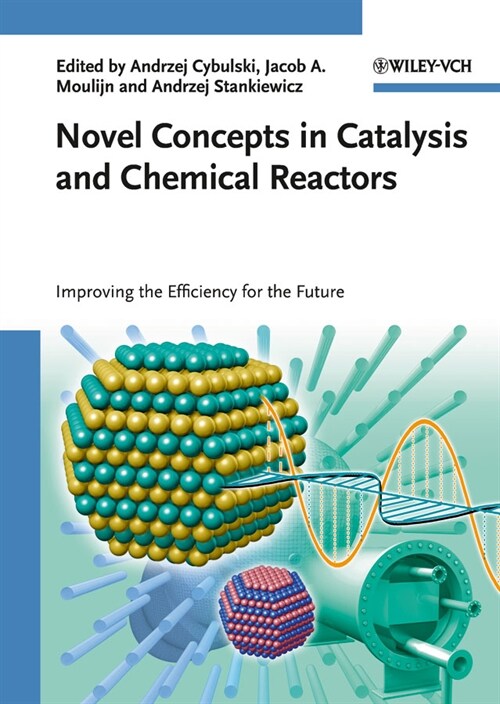 [eBook Code] Novel Concepts in Catalysis and Chemical Reactors (eBook Code, 1st)