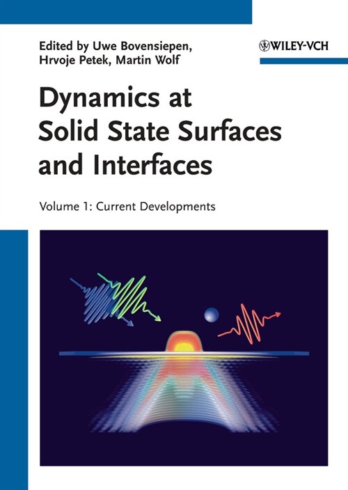 [eBook Code] Dynamics at Solid State Surfaces and Interfaces, Volume 1 (eBook Code, 1st)