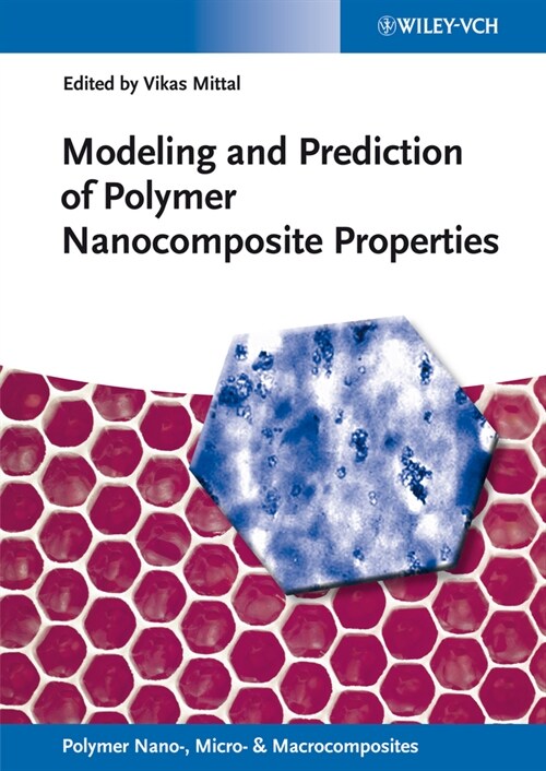 [eBook Code] Modeling and Prediction of Polymer Nanocomposite Properties (eBook Code, 1st)