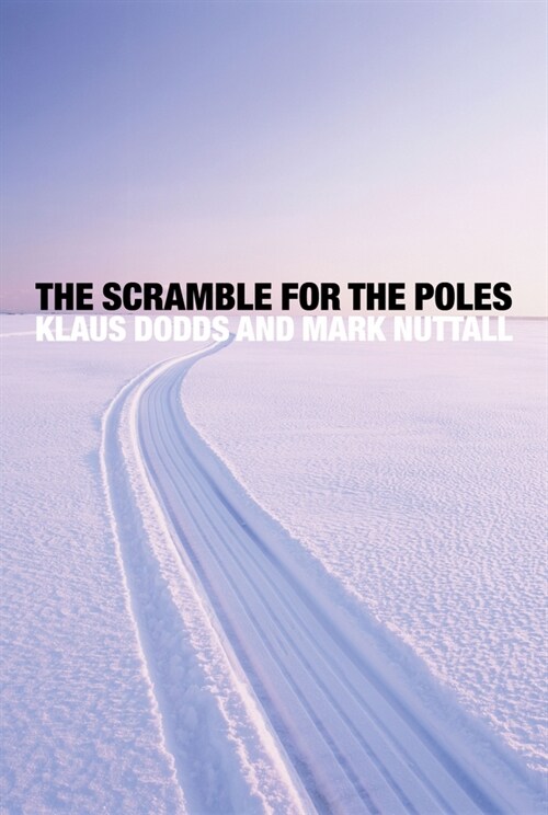 [eBook Code] The Scramble for the Poles (eBook Code, 1st)