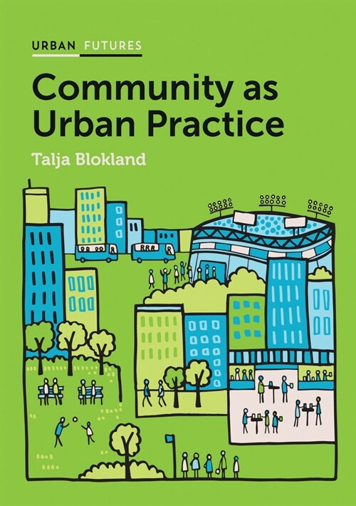 [eBook Code] Community as Urban Practice (eBook Code, 1st)