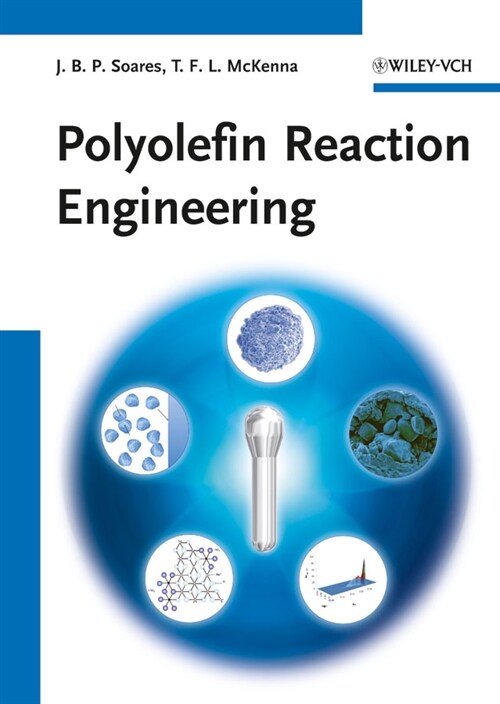 [eBook Code] Polyolefin Reaction Engineering (eBook Code, 1st)